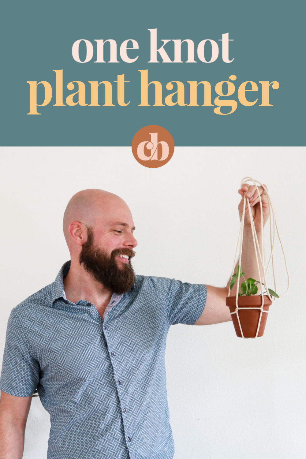 Learn how to make this simple, beautiful DIY plant hanger with just one knot! Clever Bloom