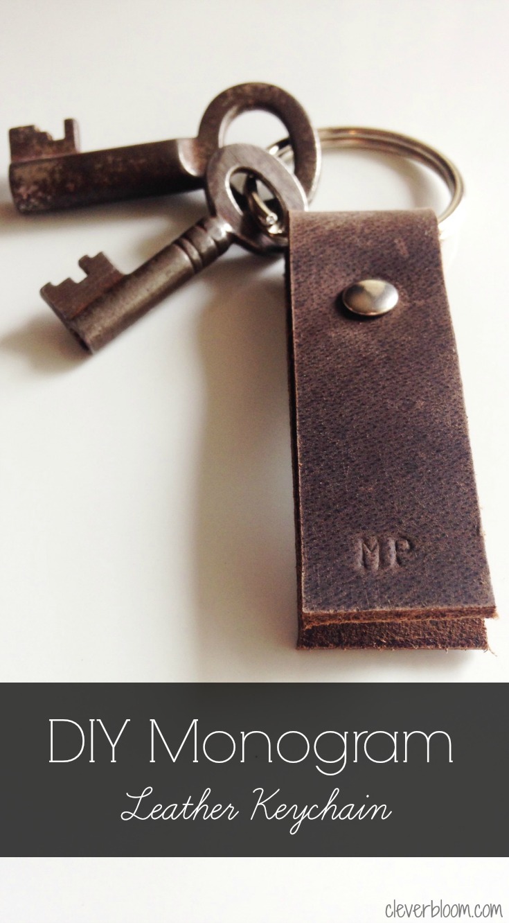 DIY~Monogram Leather Keychain - Clever Bloom